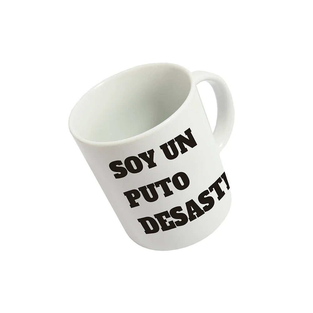 Taza “Soy un puto desastre”